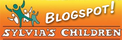 Visit Sylvia's Children blogspot!